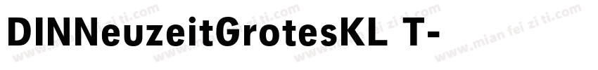DINNeuzeitGrotesKL T字体转换